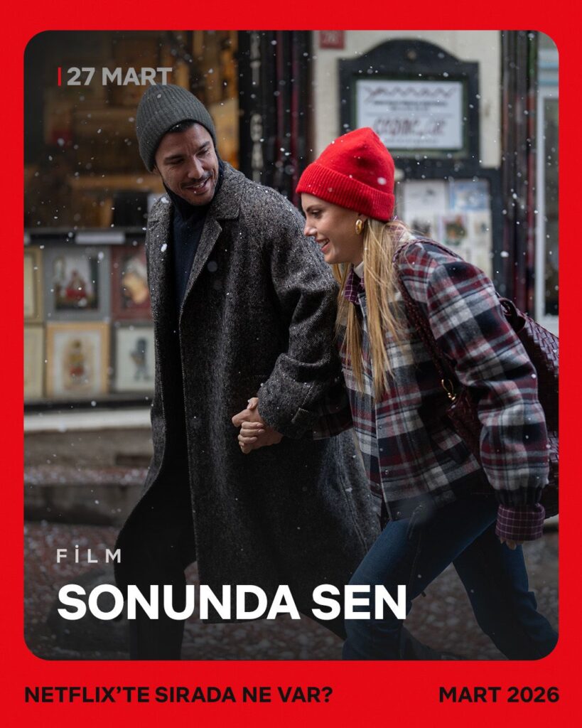 Eda Ece ve Kaan Yıldırım’lı “Sonunda Sen” filminin yayın tarihi belli oldu