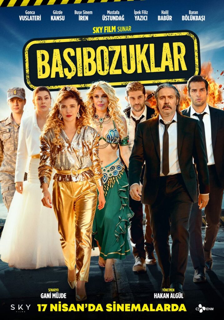 “Başıbozuklar” filminin afişi yayınlandı